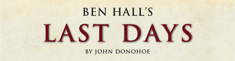 Ben Hall's Treasure - The Search for Bushranger Loot by John Donohoe